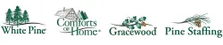 White Pine, Comforts of Home & Gracewood Senior Living