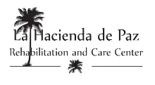 La Hacienda de Paz Rehabilitation & Care Center