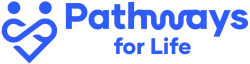 Pathways for Life